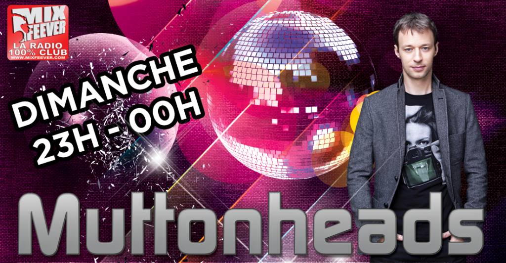 MuttonHeads sur MixFeever