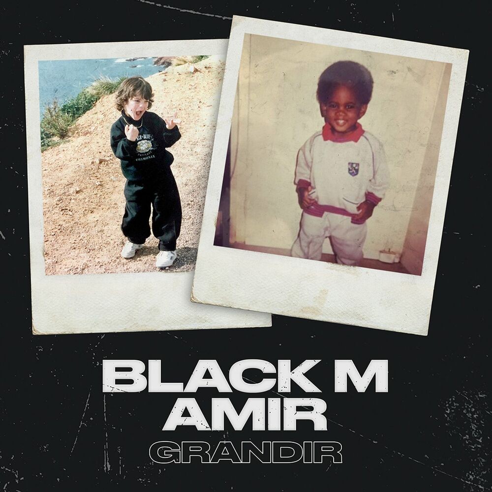 Black M - Grandir