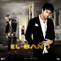 Enrique Iglesias, Bad Bunny - El Bano