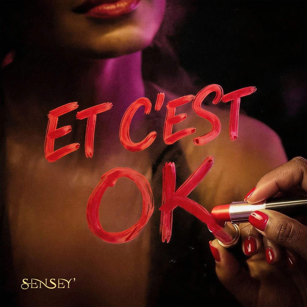 Sensey - Et C Est Ok