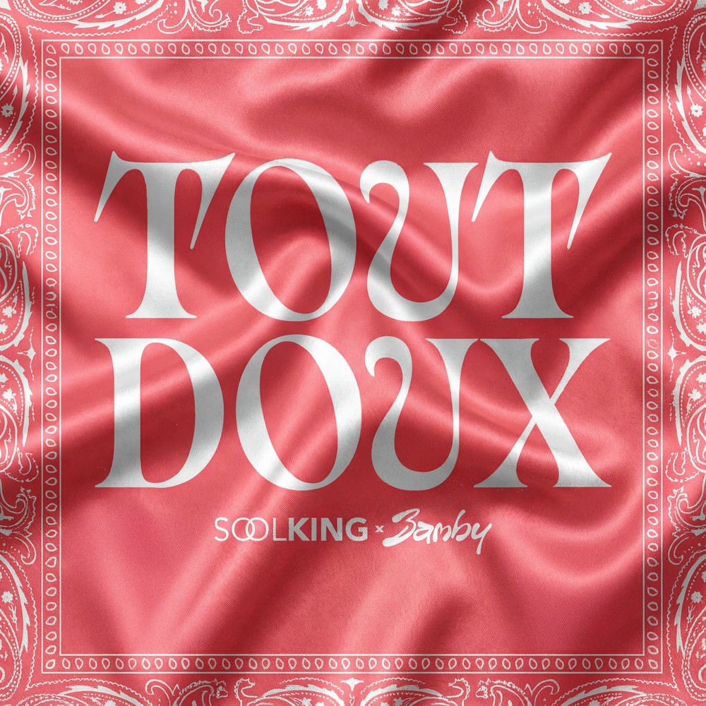 Soolking - Tout Doux