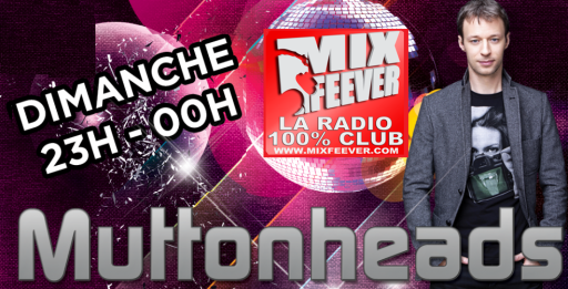 MuttonHeads sur MixFeever