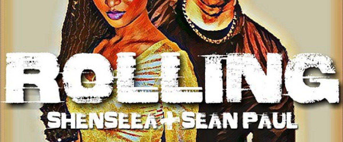 Sean Paul, Shenseea - Rolling