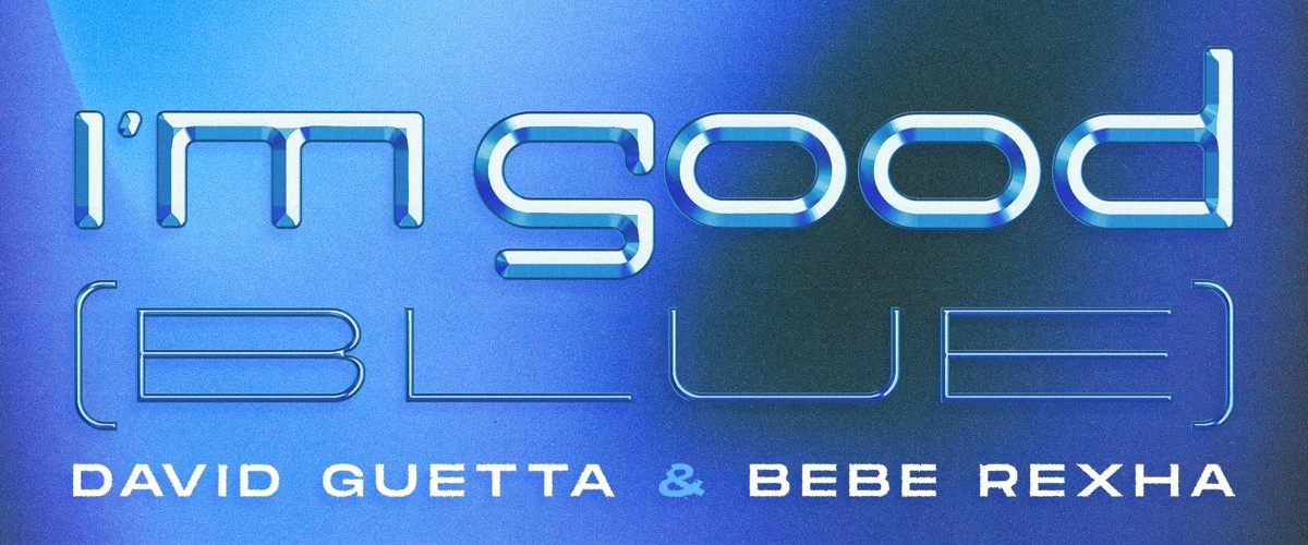 David Guetta & Bebe Rexha - I'm Good (Blue) déja sur MixFeever