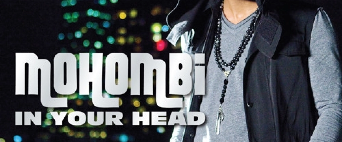 Mohombi : In your head, son nouveau clip