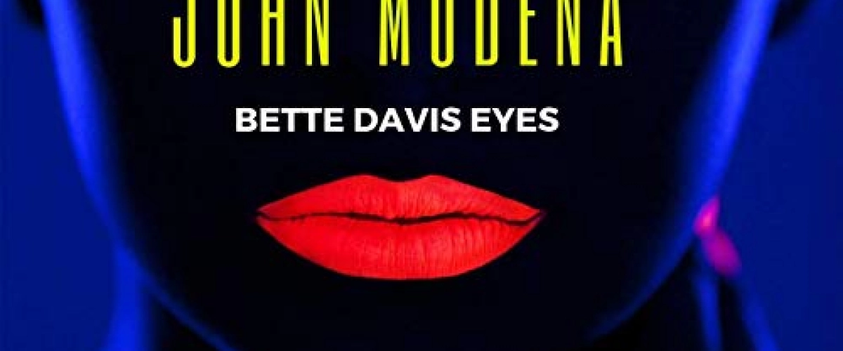 John Modena - Bette Davis Eyes déjà sur MixFeever