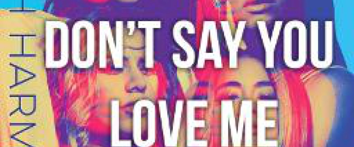 Fifth Harmony - Don't Say You Love Me