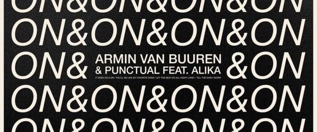 Armin van Buuren & Punctual - On & On (feat. Alika) déja sur MixFeever