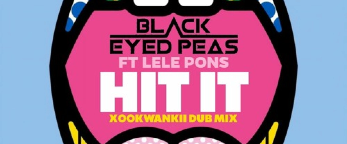 Black Eyed Peas, Saweetie, Lele Pons - HIT IT déja sur MixFeever
