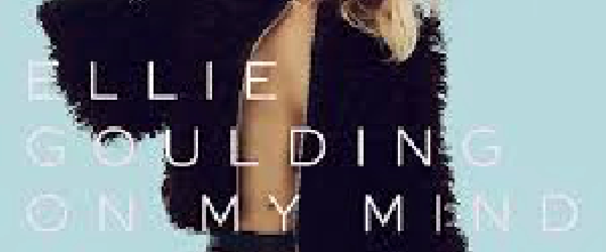 Ellie Goulding - On My Mind 