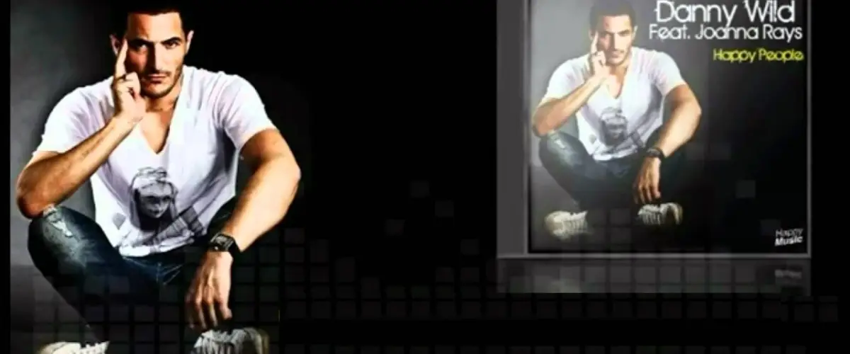 Tube : Danny Wild ft. Joanna Rays - Happy People
