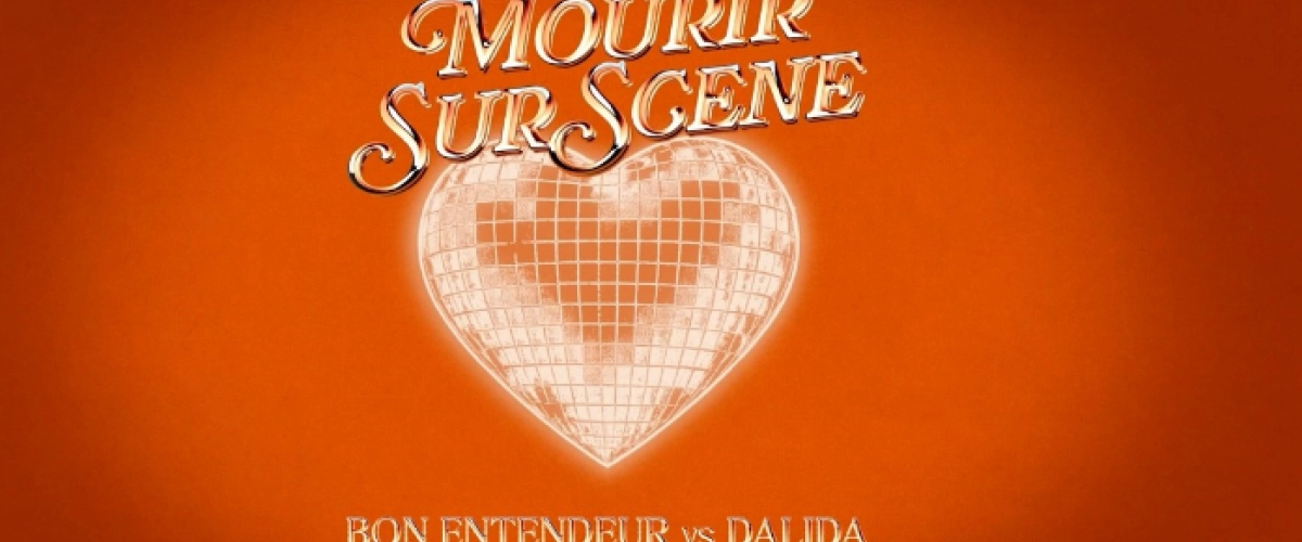 Bon Entendeur transforme Mourir sur scène de Dalida en hit électro