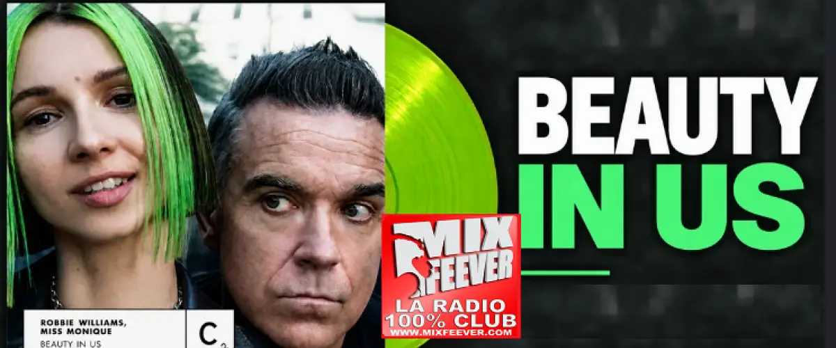 Robbie Williams et Miss Monique : leur collab électro avec Beauty in US
