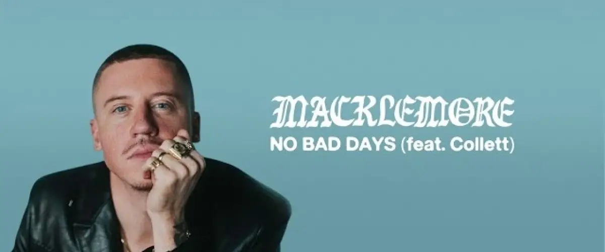 Macklemore  - No Bad Days déja sur MixFeever 