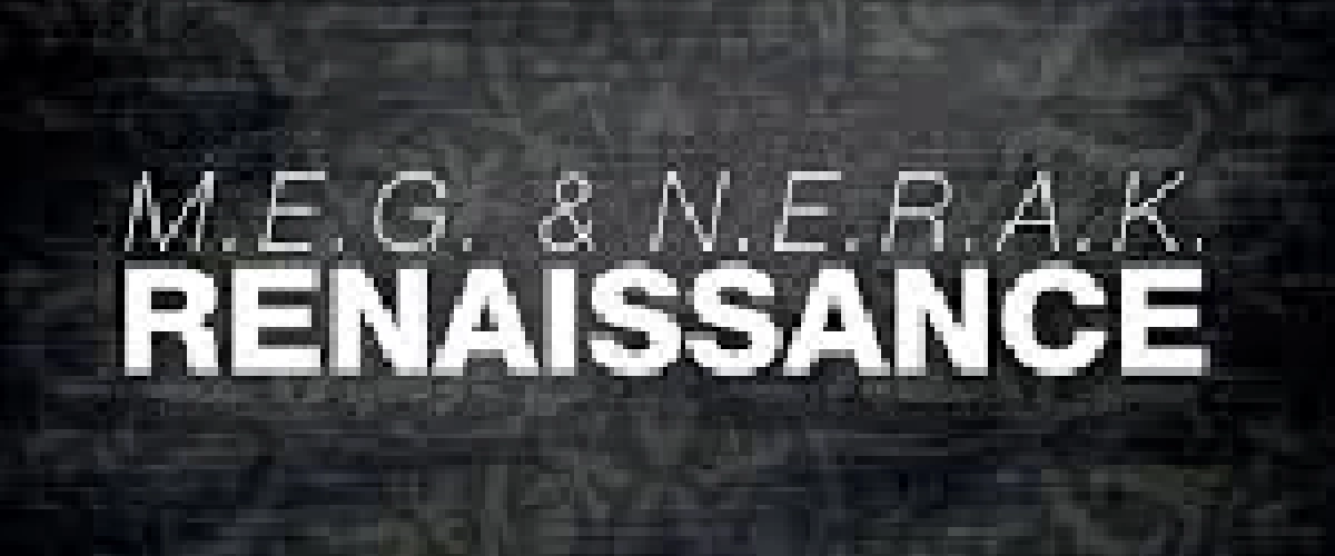 M.E.G. & N.E.R.A.K. - Renaissance