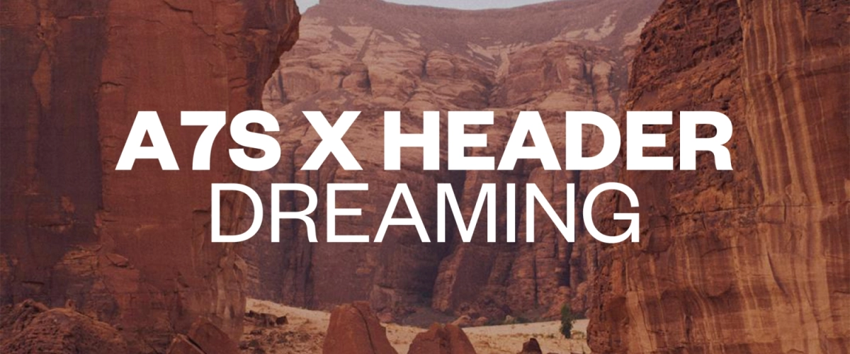 A7S et HEADER dévoilent Dreaming, une collaboration électro-pop envoûtante.