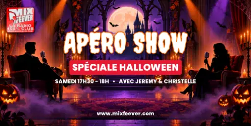 Apero Show 17h30 20h avec Jeremy et Christelle