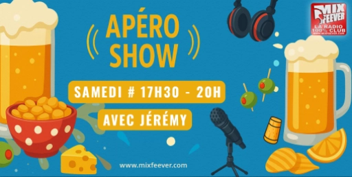 Apero Show 17h30 20h