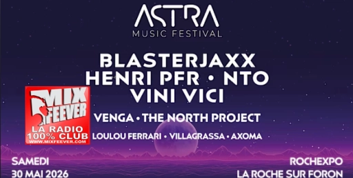 Astra Music Festival Samedi 30 Mai 2026 