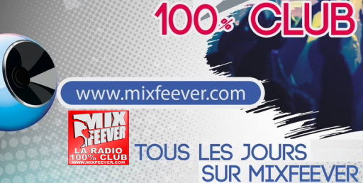 MixFeever tous les jours 100% Club