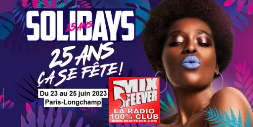 Solidays 2023  les 23.24.25 Juin