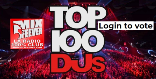 MixFeever Top 100 DJ'S du 7 Juillet  Au 15 Septembre 