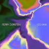Ferry Corsten - Yes Man