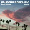 Benny Benassi - California Dreamin'