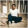 Fdvm - A Girl Like You