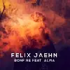 Felix Jaehn, Alma - Bonfire (booty Bounce)