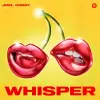 Joel Corry - Whisper
