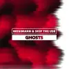 Mosimann, Skip The Use - Ghosts