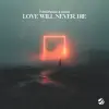 Tungevaag - Love Will Never Die