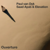 Paul van Dyk, Saad Ayub  Elevation - Ouverture déja sur MixFeever Hit Garantie 