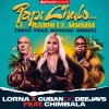 LORNA ❌ CUBAN DEEJAYS FEAT. CHIMBALA - Papi Chulo... déja sur MixFeever