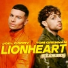 Joel Corry & Tom Grennan - Lionheart déja sur MixFeever