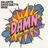 Galantis, David Guetta & MNEK - Damn déja sur MixFeever