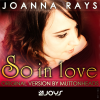 Nouveau single de Joanna Rays : So in love
