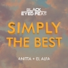 Black Eyed Peas, Anitta, El Alfa -Simply the Best déja  sur MixFeever Hit Garantie 