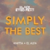 Black Eyed Peas, Anitta, El Alfa -Simply the Best déja  sur MixFeever Hit Garantie 