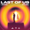 Gryffin – Last of Us (Ft. Rita Ora)  déja sur MixFeever