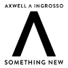 Axwell & Ingrosso Something New