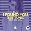 EDX feat. Jess Ball - I Found You (Neptune) déja sur MixFeever