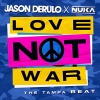 Jason Derulo x Nuka - Love Not War déja sur MixFeever