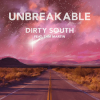 Dirty South Umbreakable 
