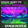 David Guetta & MORTEN - Dreams (feat Lanie Gardner) en Exclusivité sur MixFeever premiére diffusion ce 18 décembre 2020