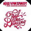 Nils Van Zandt feat Sharon Doorson - Feel Like Dancing