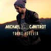Michael Canitrot Nouveau Single Young Forever