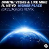 Dimitri Vegas & Like Mike feat. Ne-Yo - Higher Place 