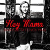 David Guetta - Hey Mama ft Nicki Minaj, Afrojack & Bebe Rexha 
